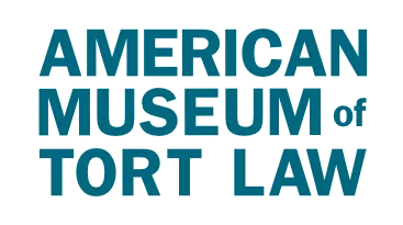 American Museum of Tort Law